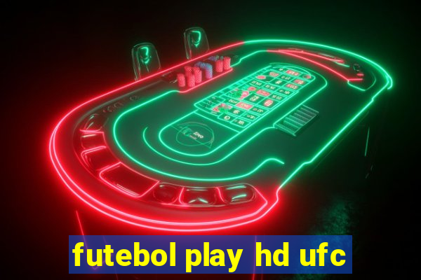 futebol play hd ufc